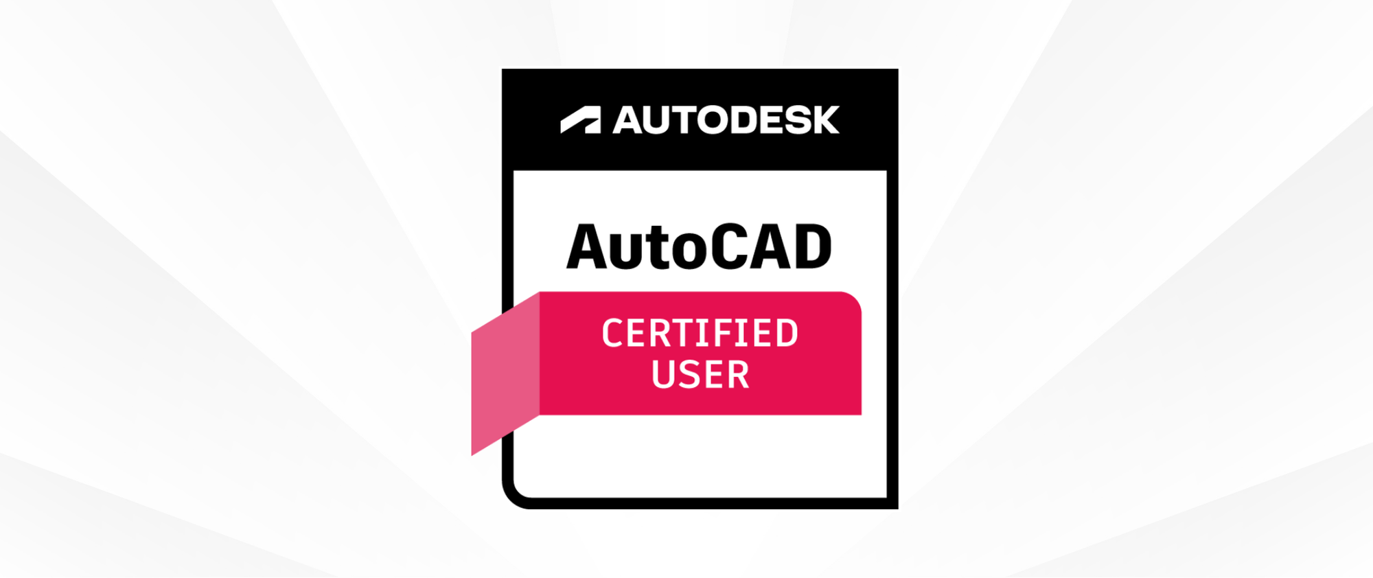 Sertifikasi [Pelatihan + Sertifikasi Internasional] Autodesk Certified User: AutoCAD (ACU AutoCAD)