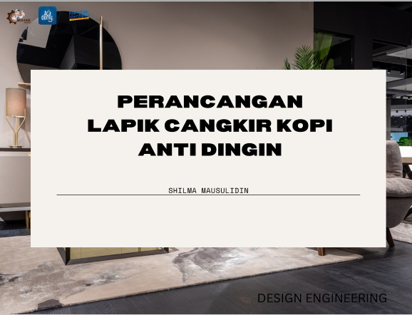 PERANCANGAN LAPIK CANGKIR KOPI ANTI DINGIN slide 1