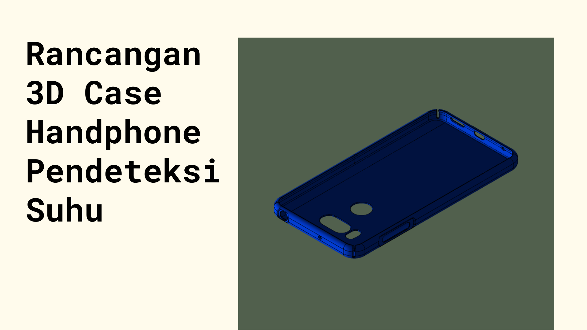 Perancangan Case Handphone Pendeteksi Suhu slide 2