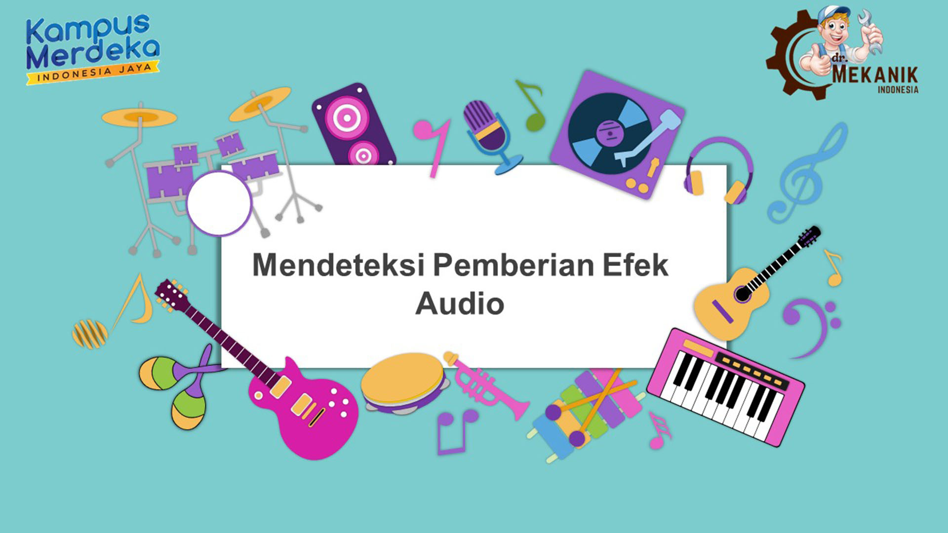 Mendeteksi Pemberian Efek Audio slide 1