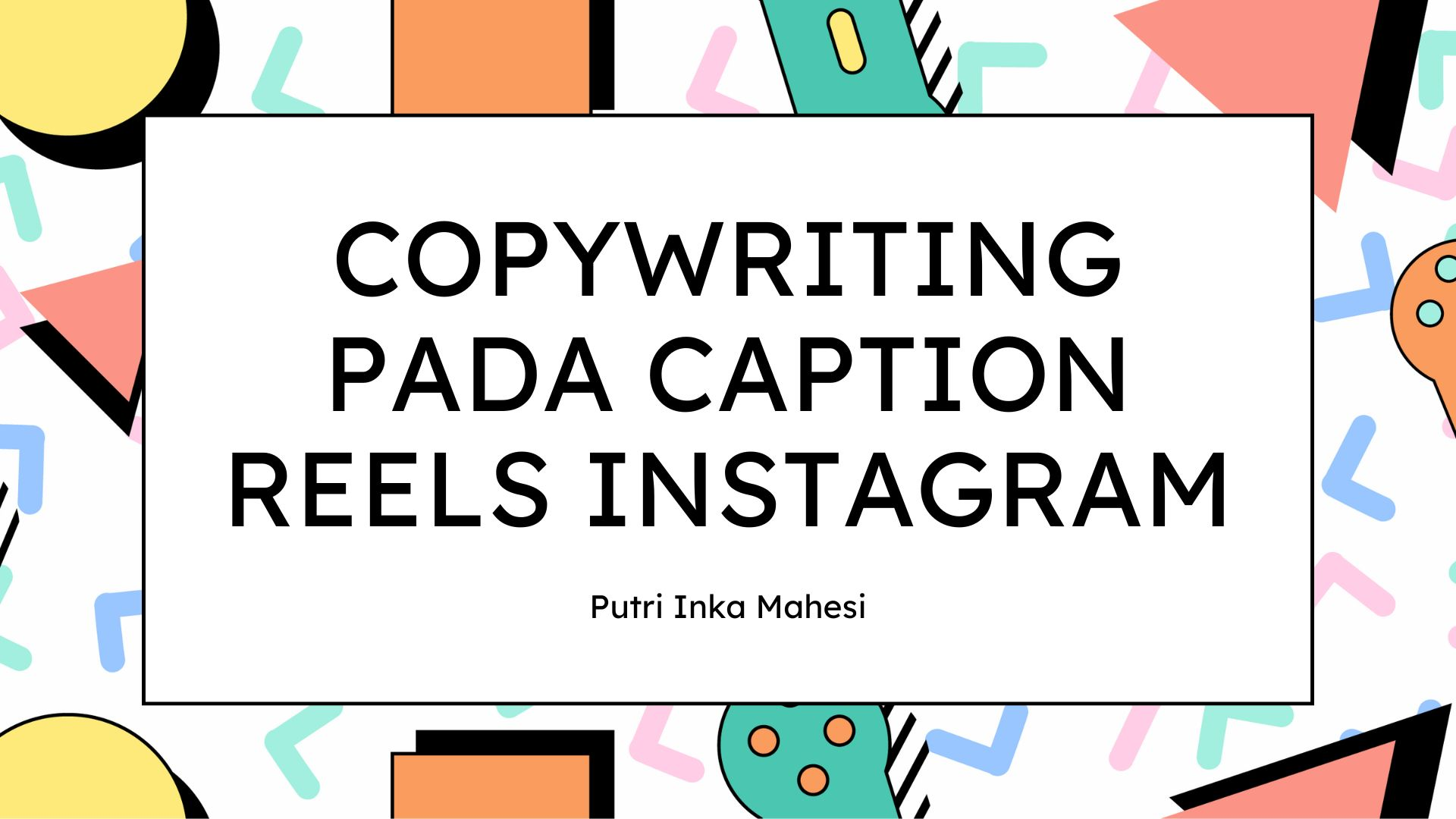 Copywriting Pada Caption Reels Instagram slide 1