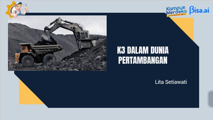 Penerapan K3 di Industri Pertambangan slide 1