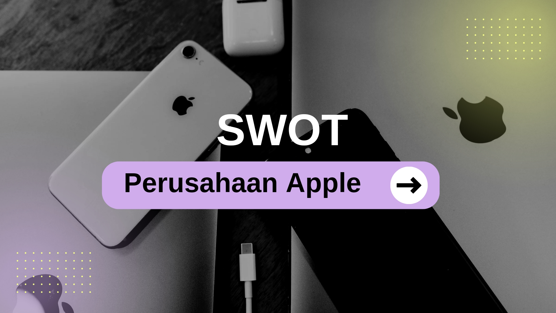Analisis SWOT pada Perusahaan Apple slide 1