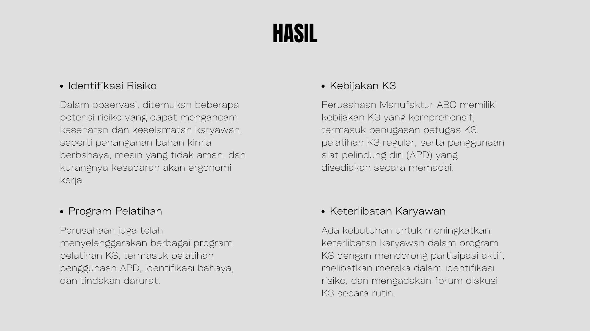 Keselamatan dan Kesehatan Kerja Pada Pabrik Manufa slide 2