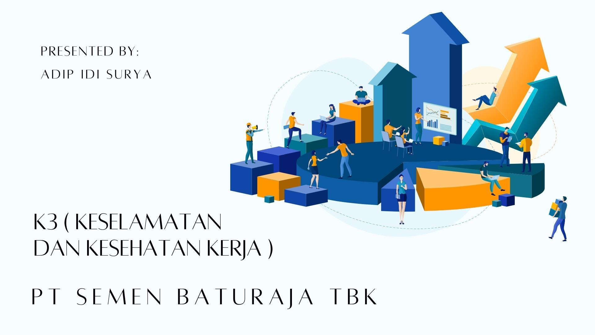 Kelamatan dan Kesehatan Kerja PT Semen Baturaja slide 1