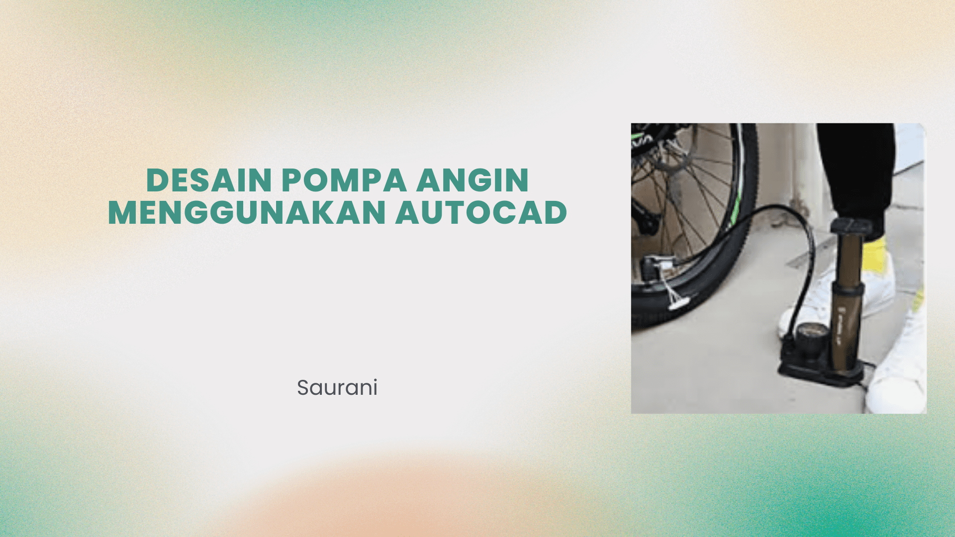 Desain Pompa Angin Menggunakan Autocad slide 1