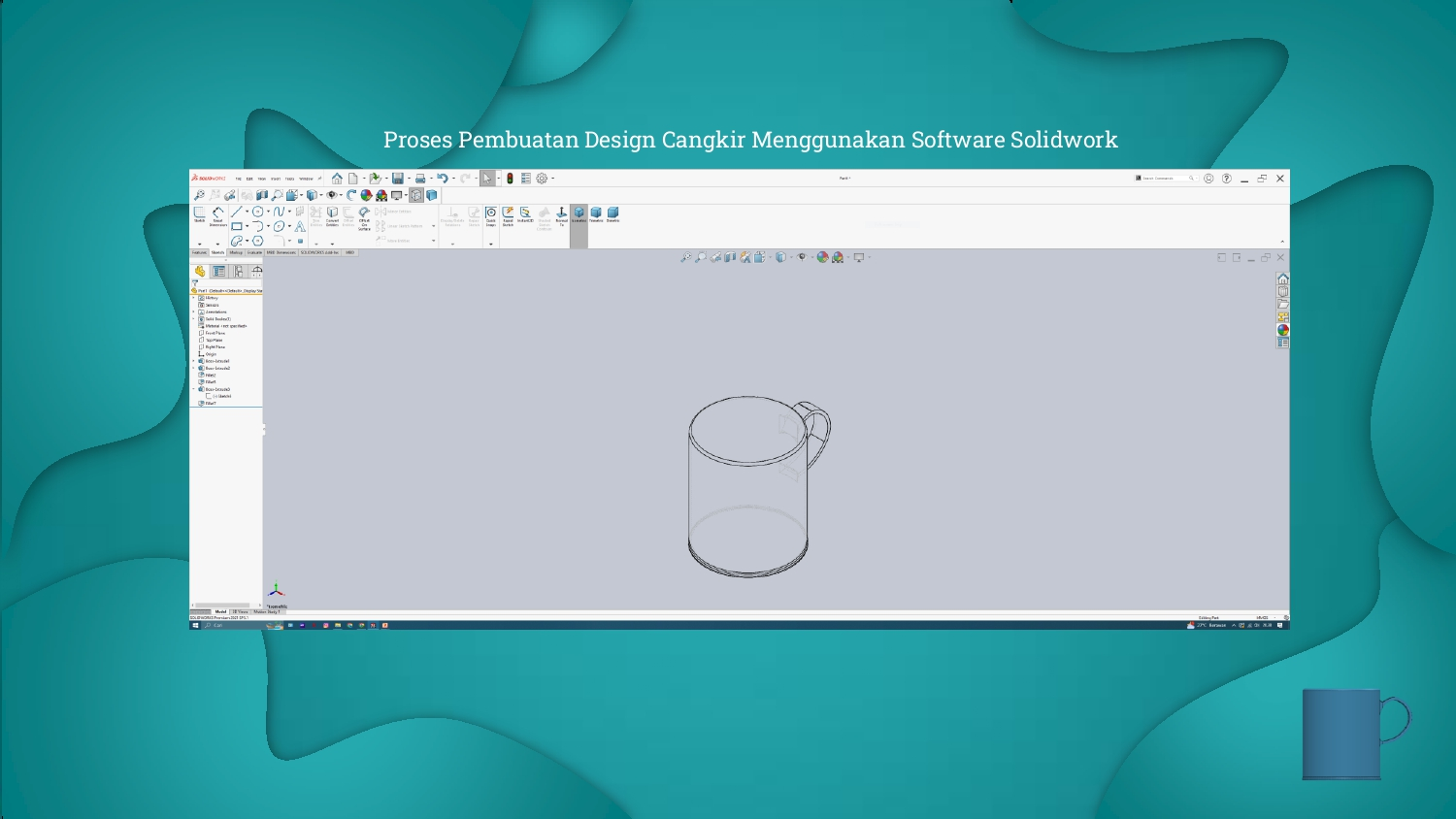 Desain Cangkir Menggunakan Solidworks slide 2