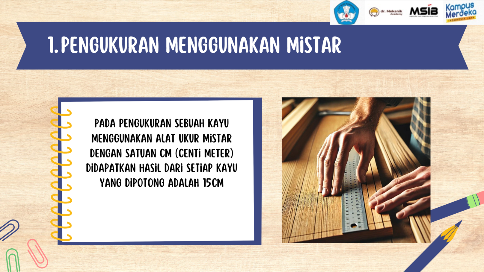 Penggunaan Alat Ukur dalam praktek pengkuran slide 1