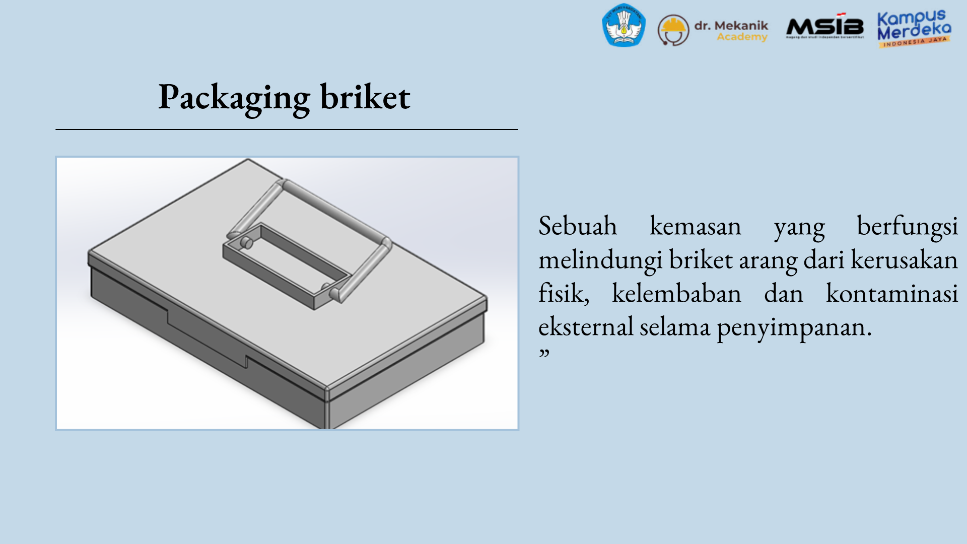 Perancangan Packaging Briket Injection Molding slide 2
