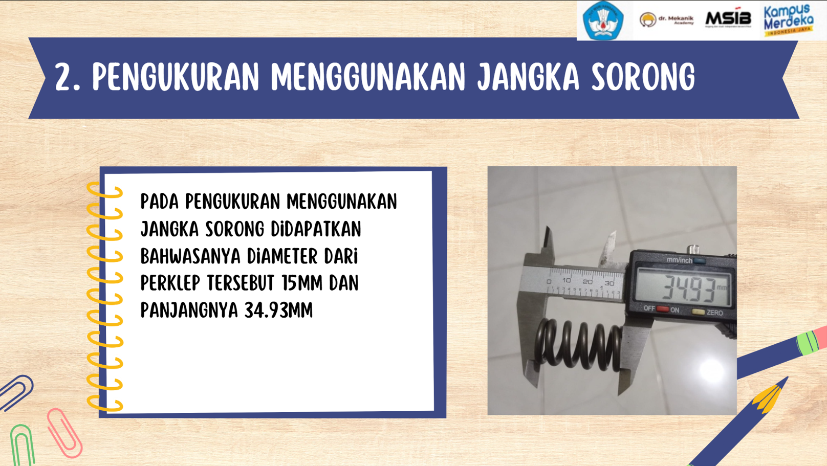 Penggunaan Alat Ukur dalam praktek pengkuran slide 2