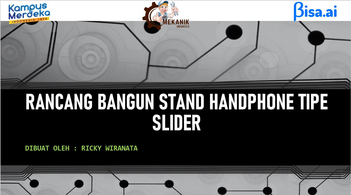 Rancang Bangun Stand Handphone Tipe Slider