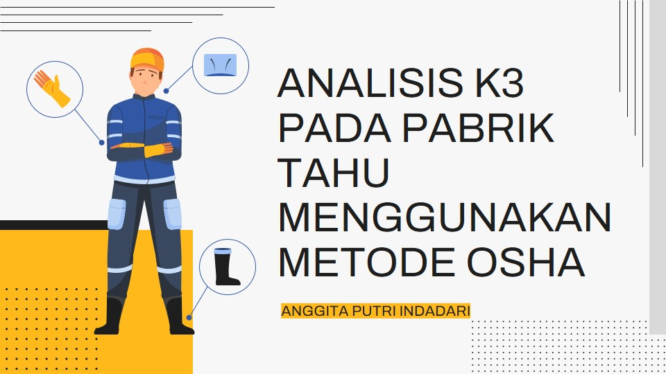 ANALISIS K3 PADA PABRIK TAHU DENGAN METODE OSHA