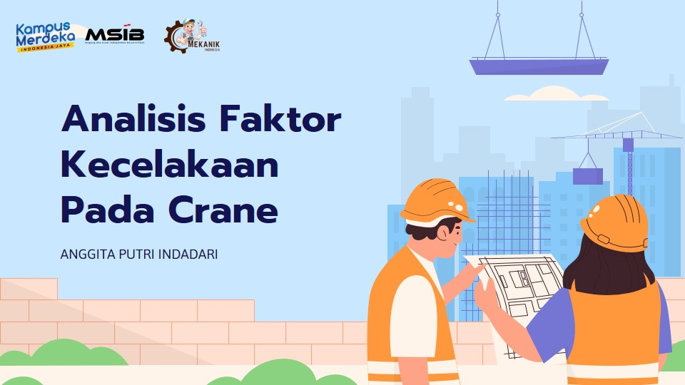 ANALISIS FAKTOR KECELAKAAN PADA CRANE 