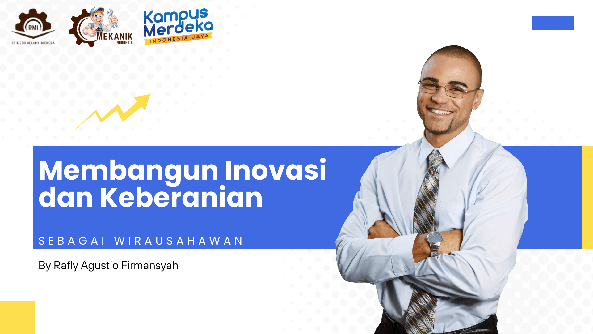 Membangun Inovasi dan Keberanian