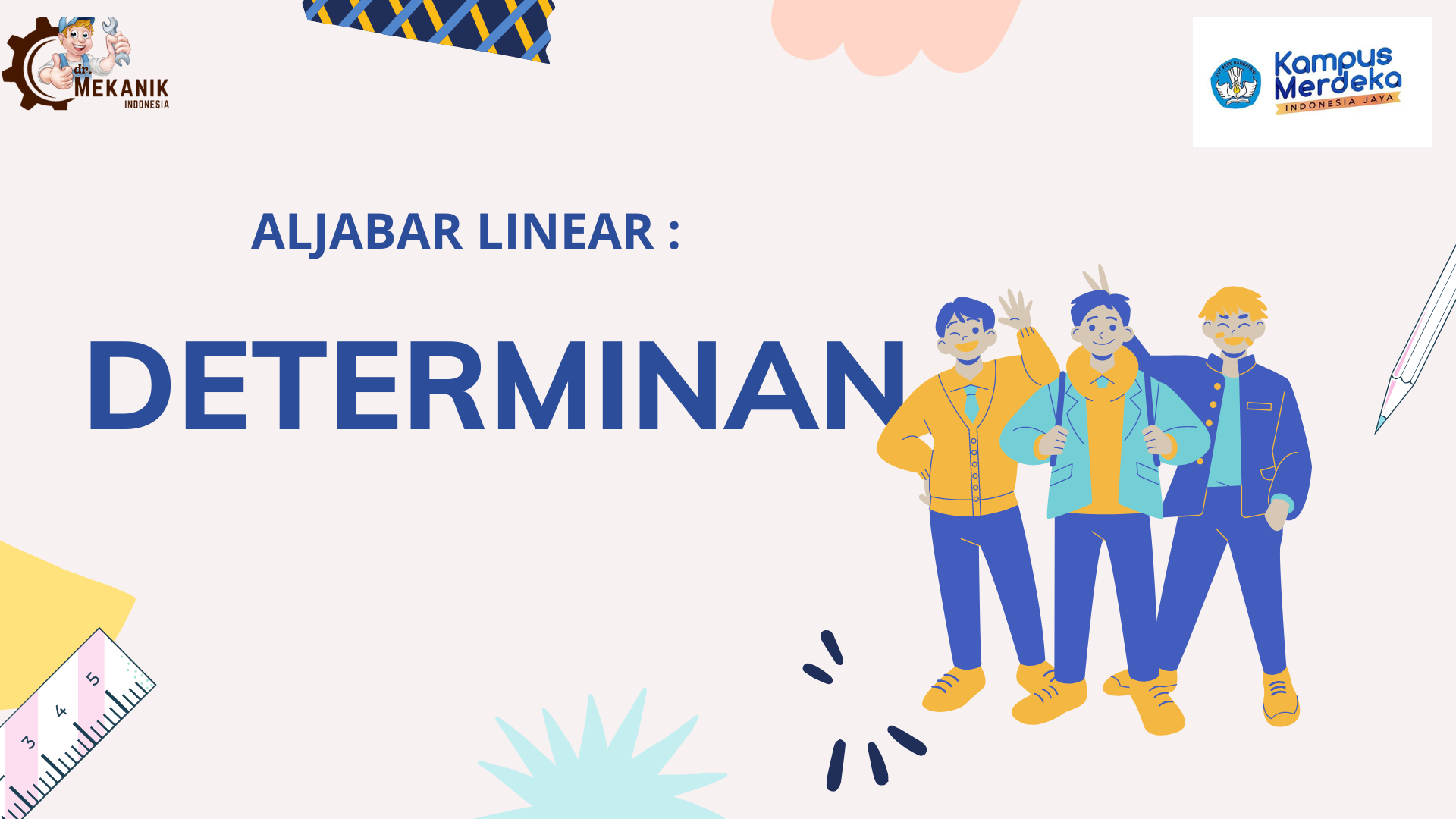ALJABAR LINEAR : DETERMINAN