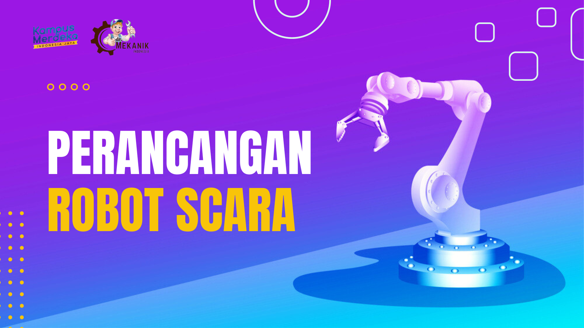 Perancangan Robot SCARA dan Simulasi