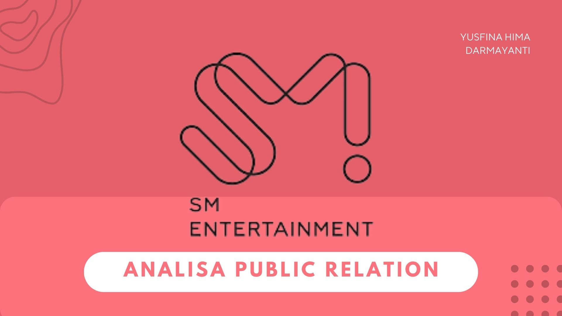 Analisa Public Relation Pada SM Entertainment