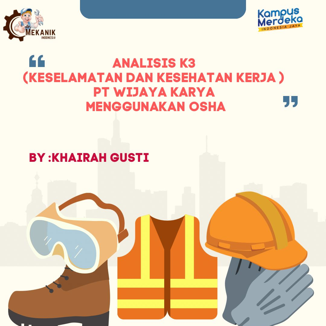 Analisis K3  PT Wijaya Karya Menggunakan OSHA