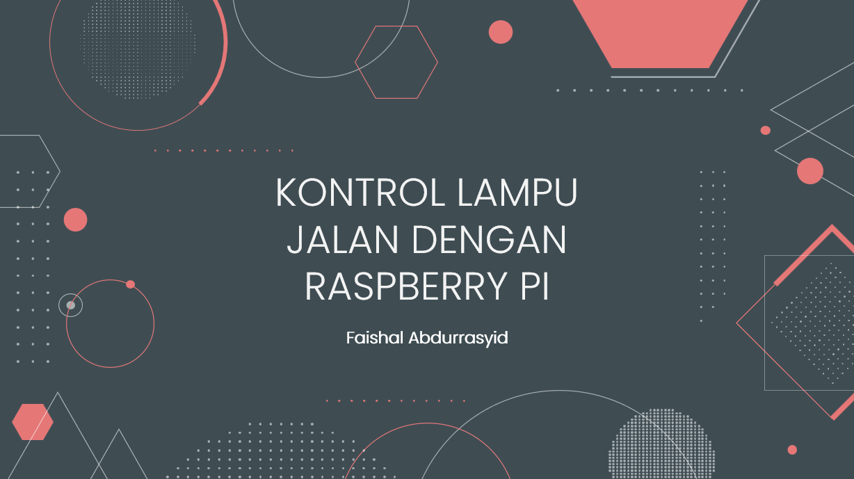 SIMULASI KONTROL LAMPU JALAN DENGAN RASPBERRY PI