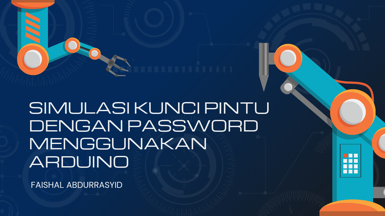 KUNCI PINTU DENGAN PASSWORD MENGGUNAKAN ARDUINO