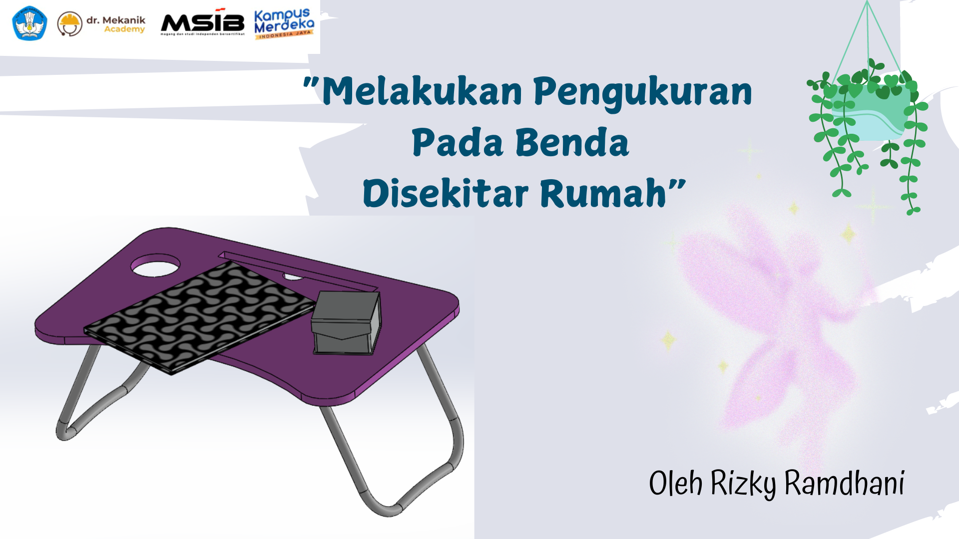 Melakukan Pengukuran Pada Benda Disekitar Rumah