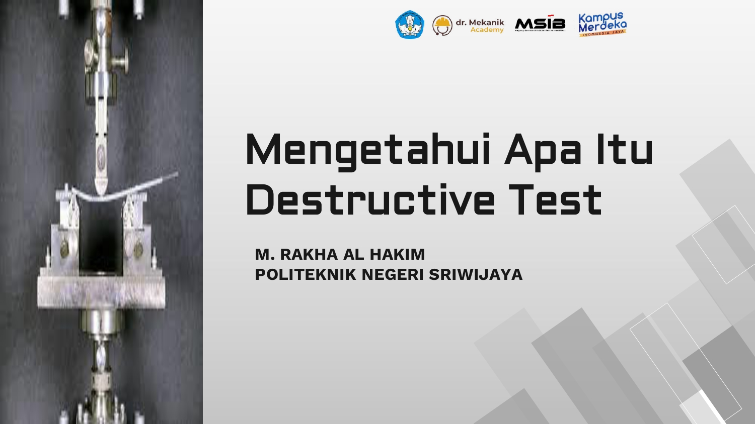 Mengetahui Apa Itu Destructive Test