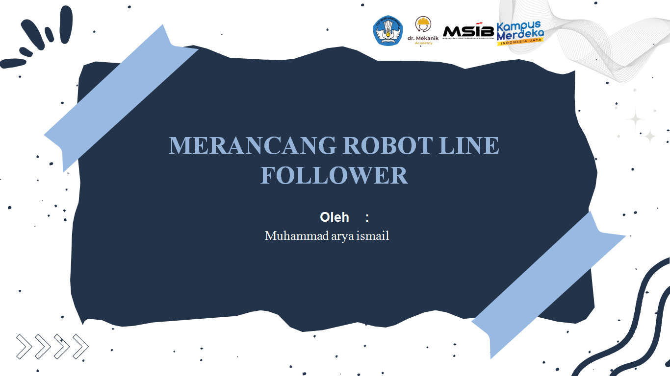 MERANCANG ROBOT LINE FOLLOWER