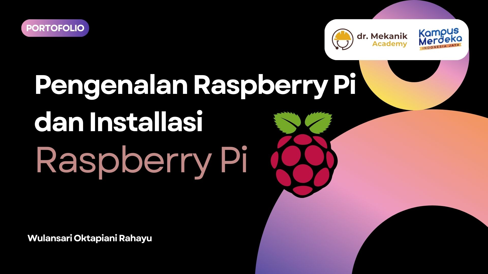 Pengenalan Raspberry Pi  dan Installasi Raspberry 