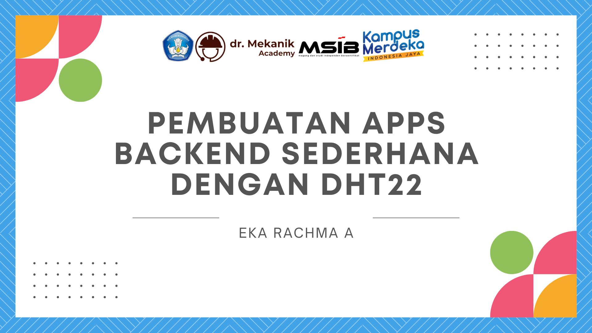 Pembuatan Apps Backend Sederhana dengan DHT22