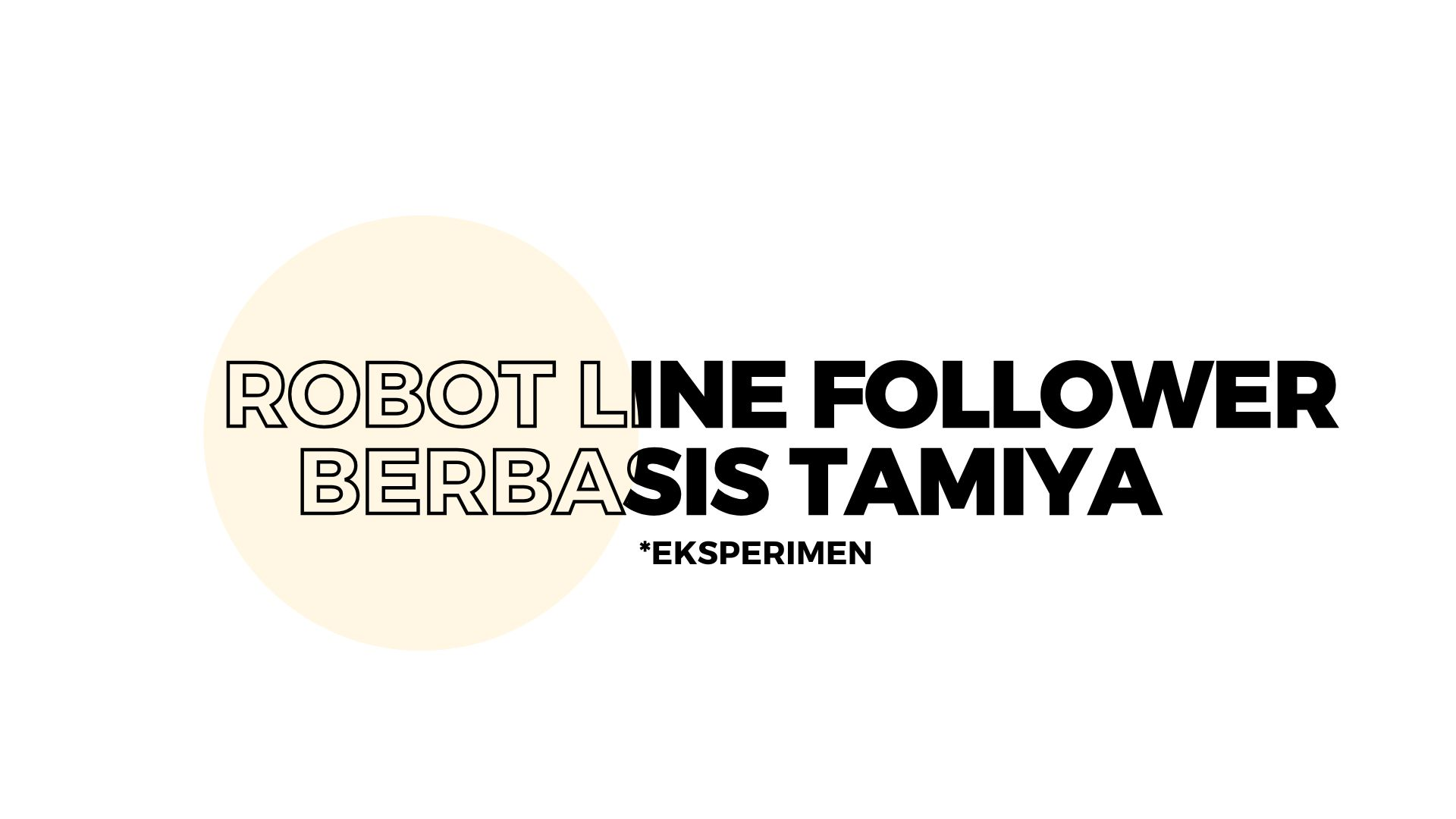 Robot Line Follower Berbasis Tamiya