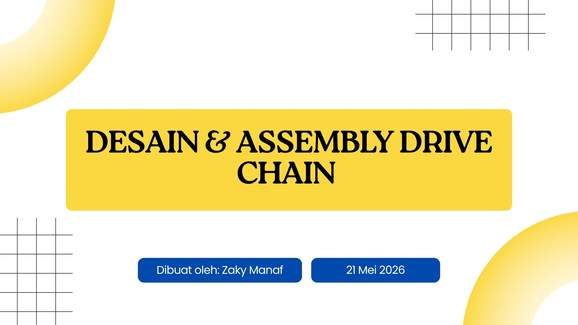 DESAIN & ASSEMBLY DRIVE CHAIN