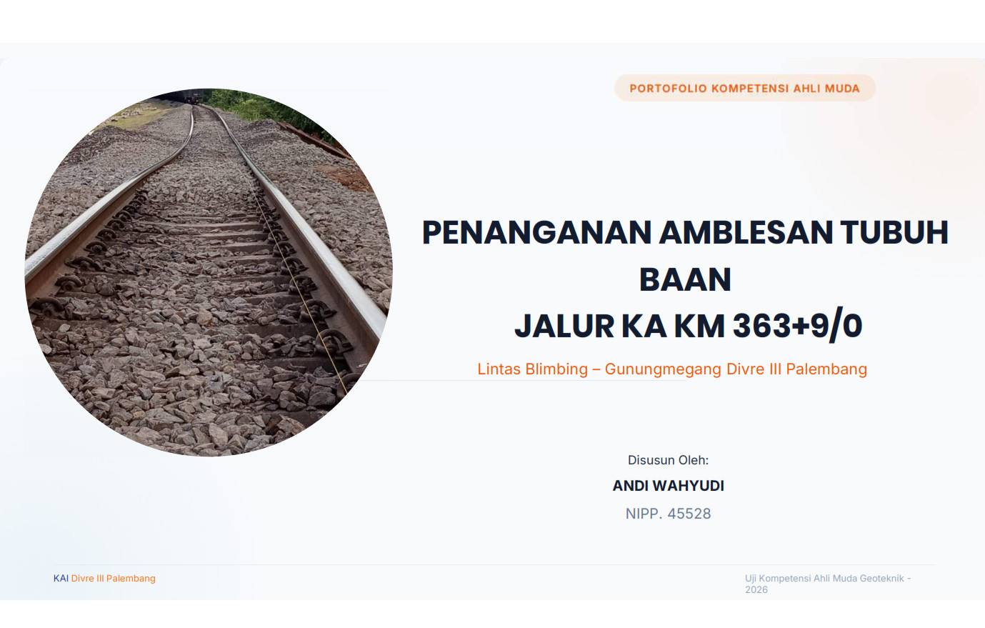 PENANGANAN AMBLESAN TUBUH BAAN JALUR KA KM 363+90